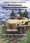 Die motorisierten Schuetzen und Panzergrenadiere des deutschen Heeres